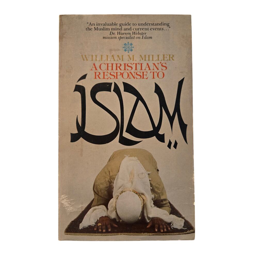 A Christian’s Response to Islam | William M. Miller | Tyndale House Religion